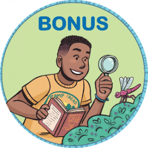 An illustrated circular badge of a Black teen observing a red dragonfly through a magnifying glass as he holds a nature guide. The word "bonus" is in all blue caps above him.