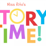 The banner for Miss Rita's Story Time on March 20, 2023 at 3:30 pm in the Monken Activity Room.