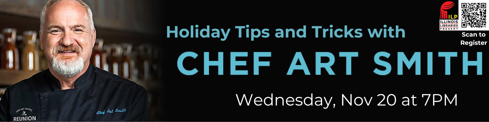 Holiday tips and tricks with Chef Art Smith on Wednesday, November 20, at 7pm. Click the banner for more details.